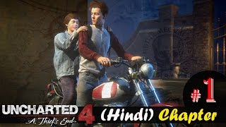 Uncharted 4 Hindi Chapter 1 quotThe Lure Of Adventurequot PS4 Gameplay Walkthrough [upl. by Atiuqin721]