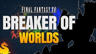 Breaker of Worlds Location  FINAL FANTASY 16 [upl. by Frederic]