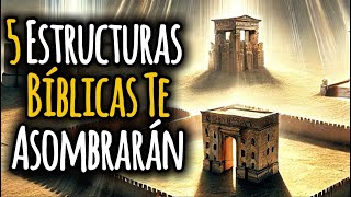 ¡Las 5 Estructuras Bíblicas Que Te Asombrarán y Te Harán Reflexionar [upl. by Githens]