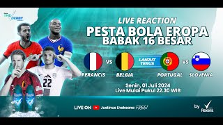 16 BESAR  PERANCIS VS BELGIA amp PORTUGAL VS SLOVENIA  THE DERBY S2 EPS 12 LIVE REACTION [upl. by Asus]