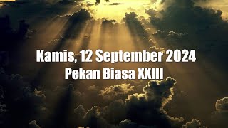 Renungan Harian Katolik Kamis 12 September 2024 [upl. by Anomor979]