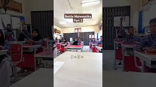 Battle matematika sebelum pulang sekolah part 2 [upl. by Gilson291]