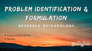 problem identification and formulation in research methodologytamil explanationEnglish literature [upl. by Enrobso]