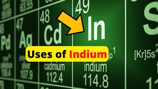 Indium  Uses of Indium  Indium Kya Hai [upl. by Wheeler]