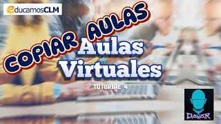 Copiar recursos y actividades  Aula Virtual 4 Educamos CLM  Educación [upl. by Jereld]