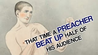 That Time a Preacher Beat Up Half of his Audience [upl. by Olin]