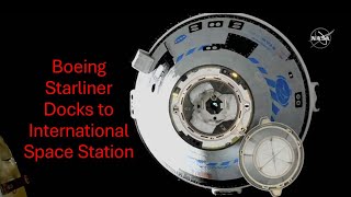 Boeing Starliner Docks to International Space Station [upl. by Sire299]