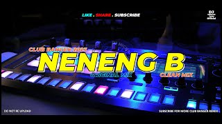 NENENG B Dj Michael John Remix  Club Banger Original Mix 2023 [upl. by Einial]