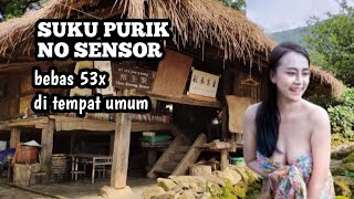 SUKU PURIK NO SENSOR ‼️ SEPERTI APA FAKTA KEHIDUPAN SEJARAH CERITA RAKYAT DIPEDALAMAN TIBET [upl. by Sirej]