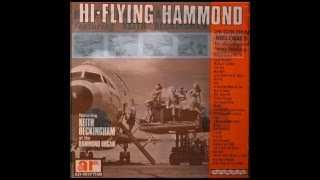 Keith Beckingham  HiFlying Hammond 1967 [upl. by Underwood]