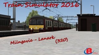 Train Simulator 2016 Milngavie  Lanark [upl. by Alimak]