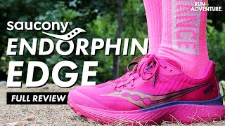 SAUCONY ENDORPHIN EDGE Full Review  Best Carbon Plated Trail Running Shoes  Run4Adventure [upl. by Airegin]