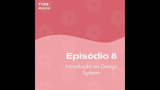 Introdução ao Design System [upl. by Allesor]