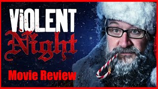 Violent Night  Movie Review [upl. by Gertruda]