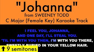 quotJohannaquot Female Key from Sweeney Todd C Major  Karaoke Track with Lyrics on Screen [upl. by Polivy]