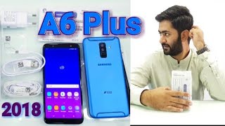 Samsung Galaxy A6 Plus 2018 Unboxing and Review Urdu Pakistan [upl. by Nnylarak]