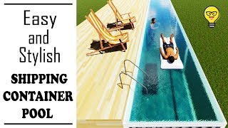 Easy and Stylish Shipping Container Pool Ideas [upl. by Vedette146]