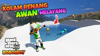 BOBOIBOY KUASA 3 DAN IPIN MEMBUAT KOLAM RENANG MELAYANG  GTA 5 BOBOIBOY KUASA 7 [upl. by Ellora]