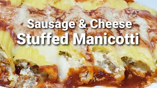 Sausage amp Cheese Stuffed Manicotti [upl. by Sashenka]