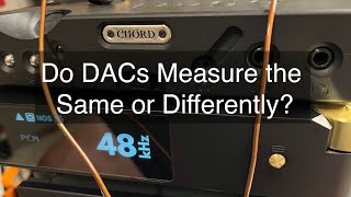 DACs Measure Differently A simple comparison between LAiV Harmony and Hugo TT [upl. by Carew]