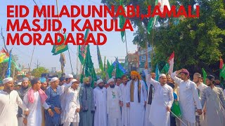 Eid Miladunnabi mubarakjamali masjid  karula moradabad jashneeidmiladunnabimoradabad [upl. by Jaquenetta]