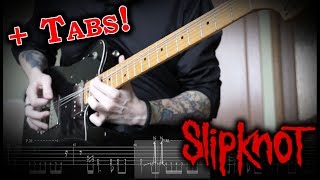 Slipknot  Butchers Hook Guitar Cover wSolo amp Tabs [upl. by Mcgruter]