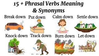 15  Phrasal Verbs quotDownquot With Meanings amp Synonyms  phrasalverbs [upl. by Nalhsa]