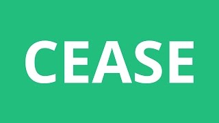 How To Pronounce Cease  Pronunciation Academy [upl. by Nayhr]