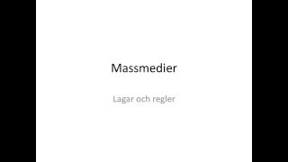 Samhällskunskap 1b Massmedier lagar och regler [upl. by Eilram843]