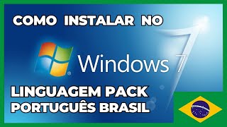 Como instalar a Linguagem Pack Português Brasil no Windows 7 [upl. by Okihcim]