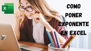 Como PONER EXPONENTE EN EXCEL [upl. by Tray60]