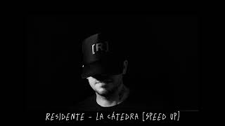 Residente  La Cátedra Speed Up [upl. by Risan973]