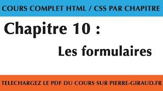 Cours Complet HTML CSS  Chapitre 1010  Les formulaires en HTML [upl. by Coppola679]