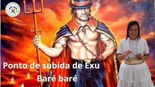 Subida de Exu Baré Baré [upl. by Rehtae]