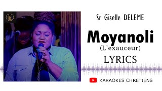 Moyanoli lexauceur Lyrics  traduction française  Giselle DELEME AC Athoms MBUMA [upl. by Dorina267]