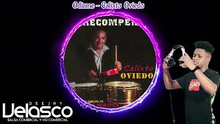 Odiame  Calixto Oviedo  Dj velasco [upl. by Evangelist]