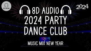 Best 2024 8D AUDIO Music Mix 🎉Party Dance Club 🎉 Best Songs Remixes amp Mashup [upl. by Nyvrem986]