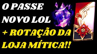 Novo Passe  Nova Rotação da Loja Mítica do League of Legends [upl. by Burrton]