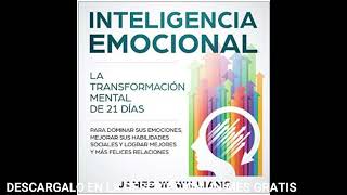 Inteligencia EmocionalLa transformación mental de 21 días para dominar sus emociones [upl. by Singh]