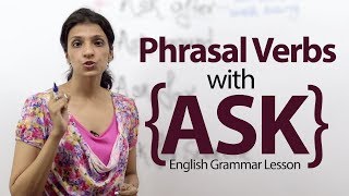 Phrasal verbs with ASK  English Grammar Lesson [upl. by Ahtanoj332]