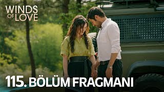 Rüzgarlı Tepe 115 Bölüm Fragmanı  Winds of Love Episode 115 Promo [upl. by Anairuy]