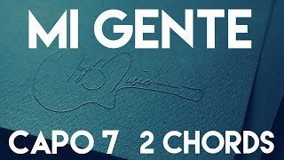 How To Play Mi Gente by Jbalvin amp Willy William feat Beyonce  Capo 7  2Chords Guitar Lesson [upl. by Nerraw]