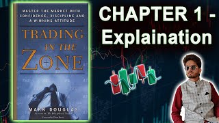 Chapter 1  Trading In The Zone  Detail Explaination [upl. by Heloise]