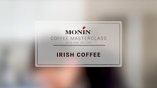 MONIN Coffee Masterclass  Irish Coffee [upl. by Baruch46]