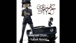 Gorillaz Stylo Yuksek Remix [upl. by Lin]