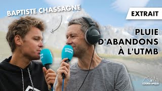 Baptiste Chassagne  Pourquoi autant dabandons des élites à lUTMB [upl. by Llenart]