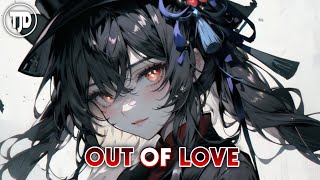 Nightcore  Out Of Love  Alan Walker amp AuRa Lyrics [upl. by Hales251]