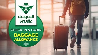 Saudia Airlines Baggage Policy Carryon and Checkin Baggage Allowances [upl. by Dnomaid485]