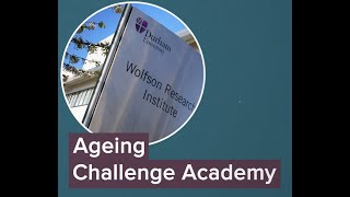 Wolfson Research Institute for Health and Wellbeing Ageing Challenge Academy [upl. by Kalman938]