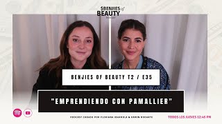 BENJIES OF BEAUTY EMPRENDER CON PAM ALLIER [upl. by Anma]